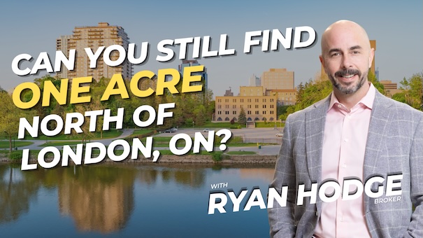Can You Still Find One Acre North of London, Ontario? (2026 ...