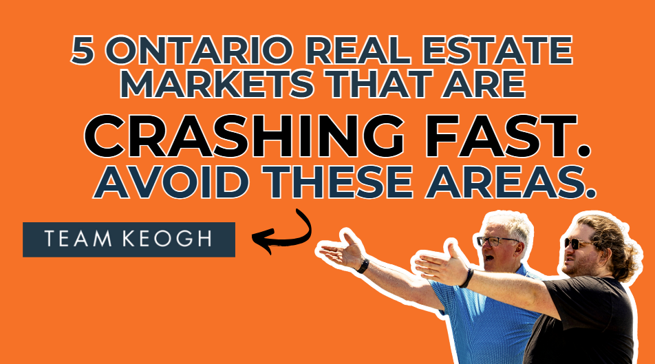 5 Ontario Real Estate Markets Experiencing Major Price Decli...