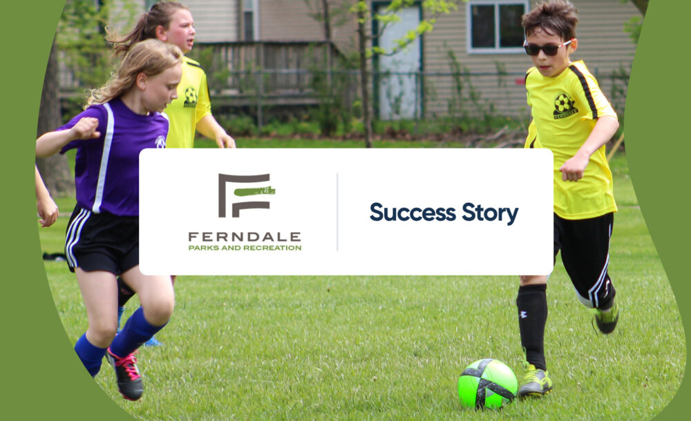 Boosting Community Experience & Revenue Ferndale Parks and Rec Amilia