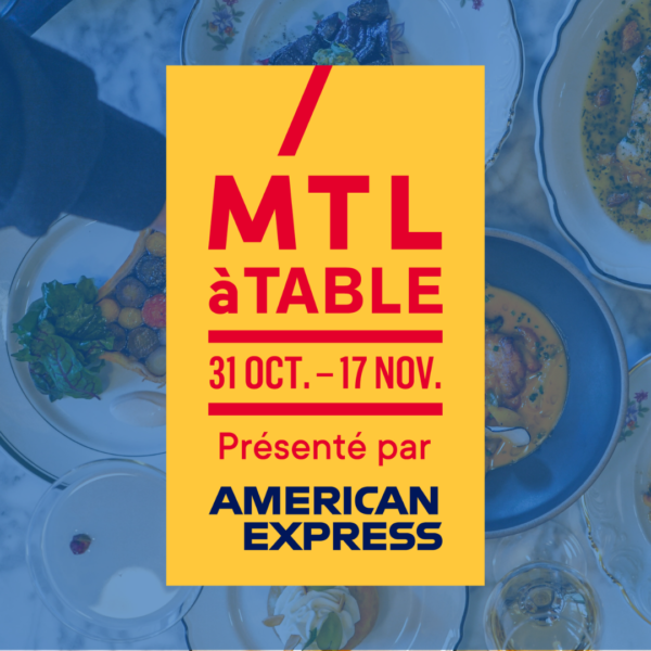 MTLàTABLE : Le Québec au menu dans 15 restaurants