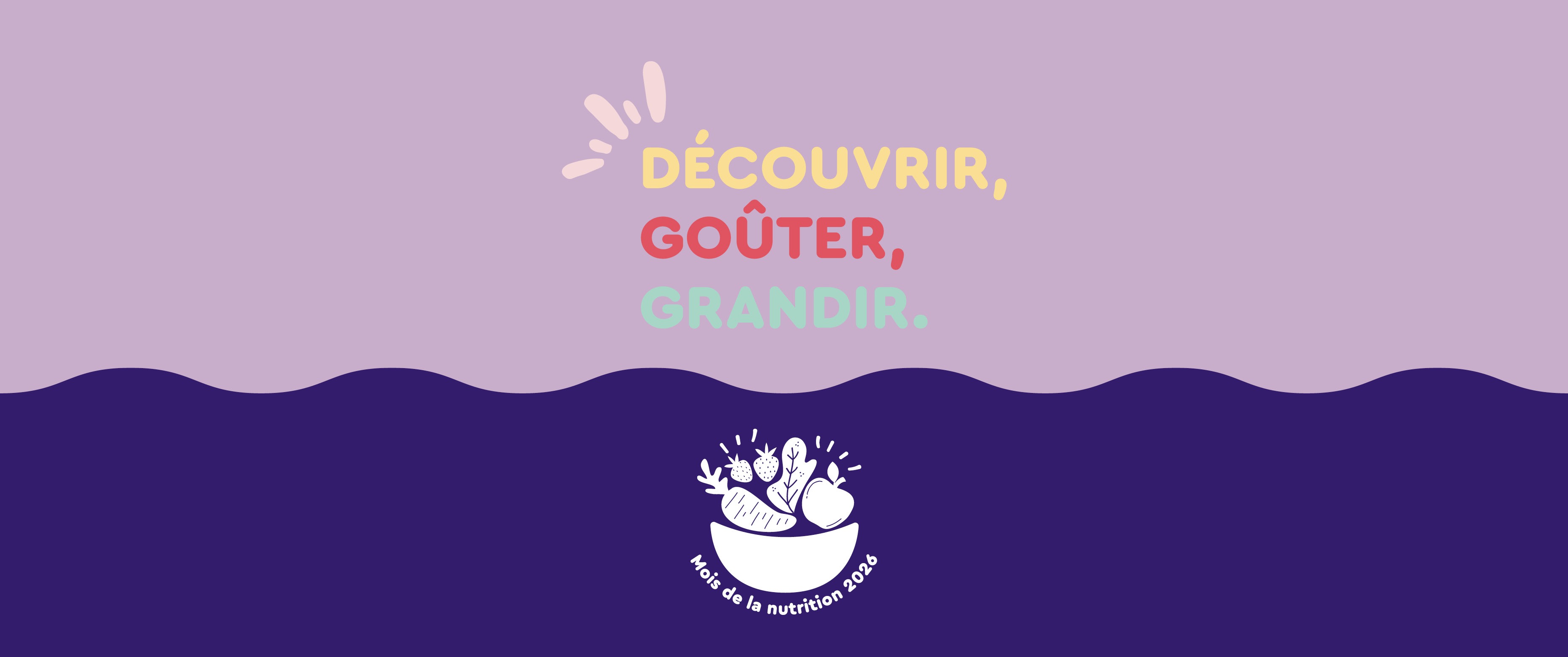 Découvrir, goûter, grandir - Mois de la nutrition - Club des petits déjeuners