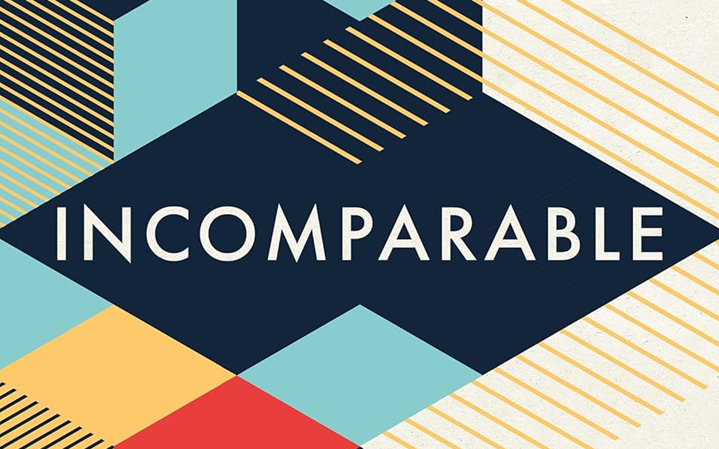 Incomparable by Andrew Wilson