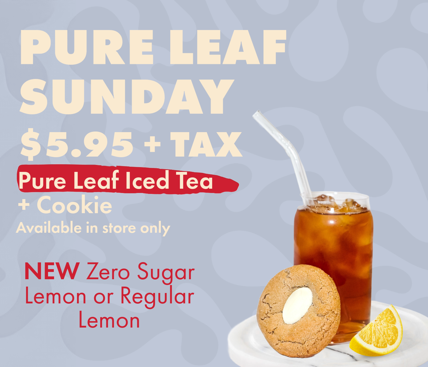 Pure Leaf Sunday