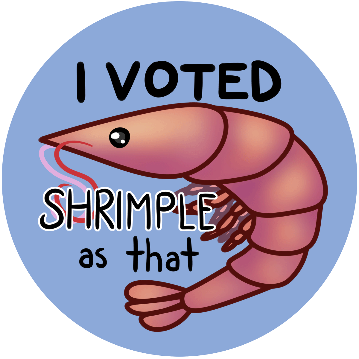Light blue background, with a sun in the corner smiling above a few building. Text says "I Voted" 