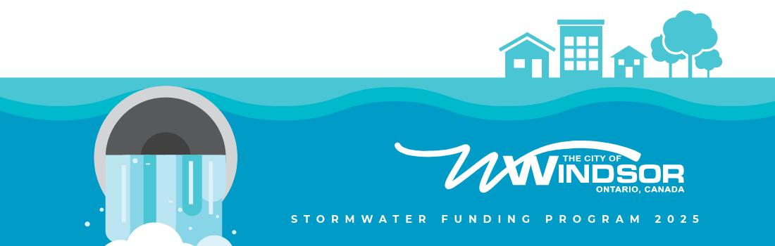 Illustration of water exiting a pipe with houses in background with City of Windsor logo. Words: Stormwater Funding Program 2025 
