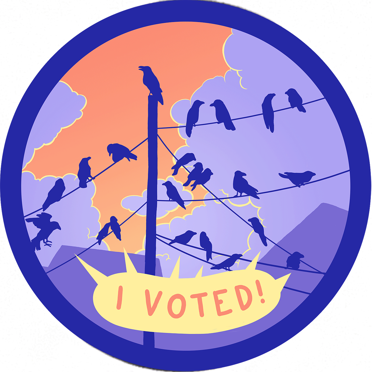 Purple and orange sunset background, group of birds of an electrical wire with a text bubble that says "I Voted!"