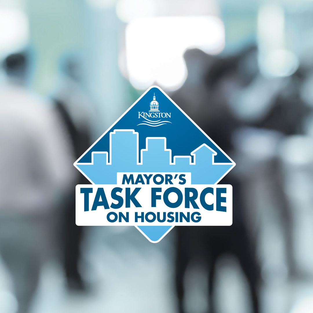 Mayor's Task Force on Housing Get Involved Kingston by Communications
