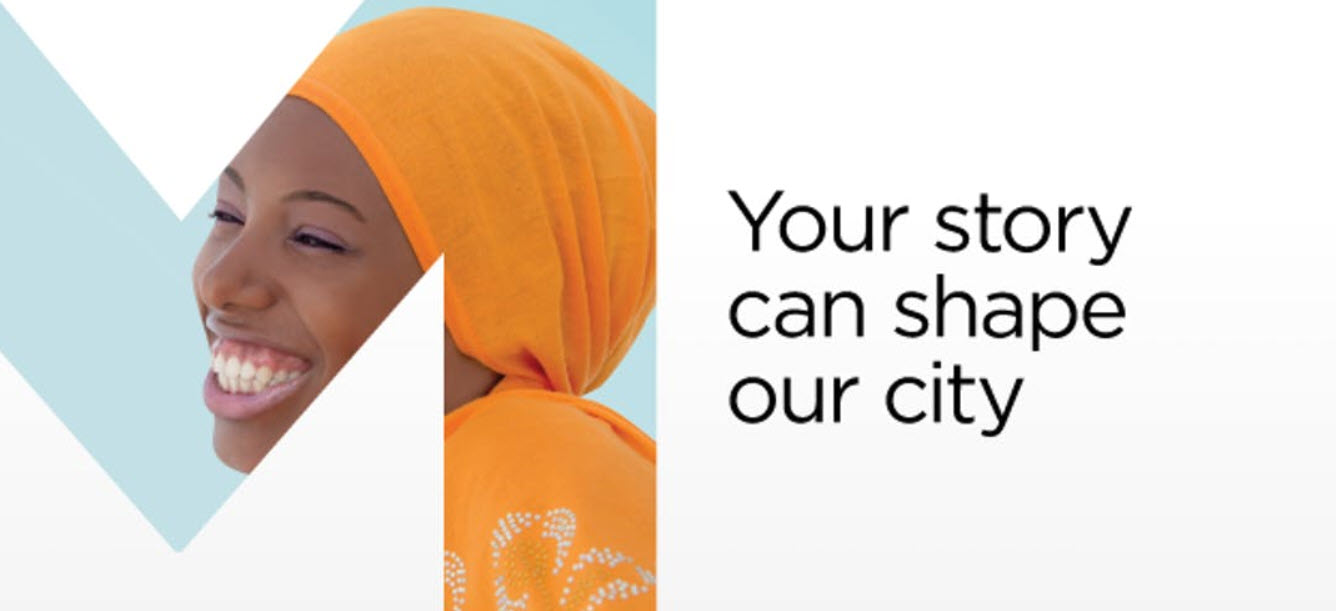 Your story can shape our city
