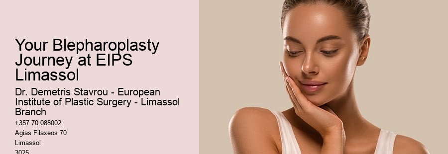 Your Blepharoplasty Journey at EIPS Limassol