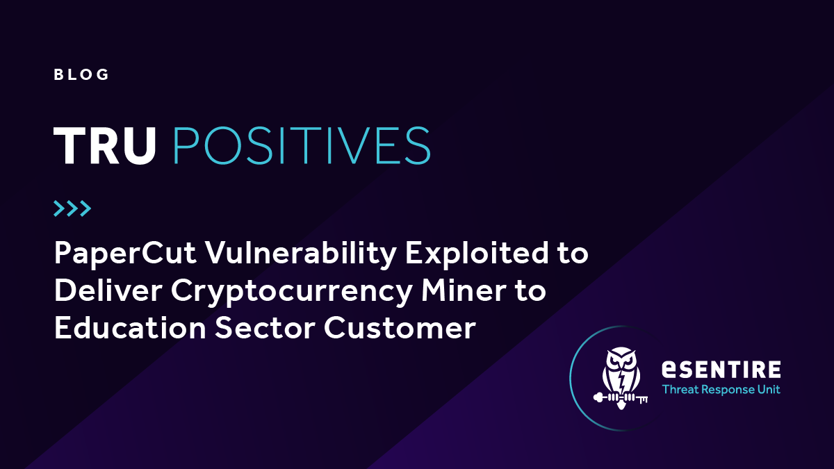 eSentire PaperCut Vulnerability Exploited to Deliver Cryptocurrency…