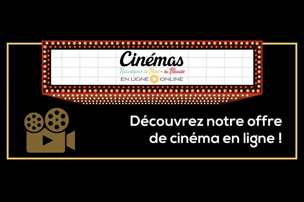 CINÉMAS BEAUBIEN, DU PARC & DU MUSÉE EN LIGNE