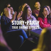 STORY PARTY MONTREAL | TRUE DATING STORIES