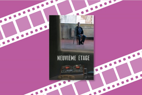 NEUVIÈME ÉTAGE (V. O. ANGLAISE AVEC SOUS-TITRES FRANÇAIS)