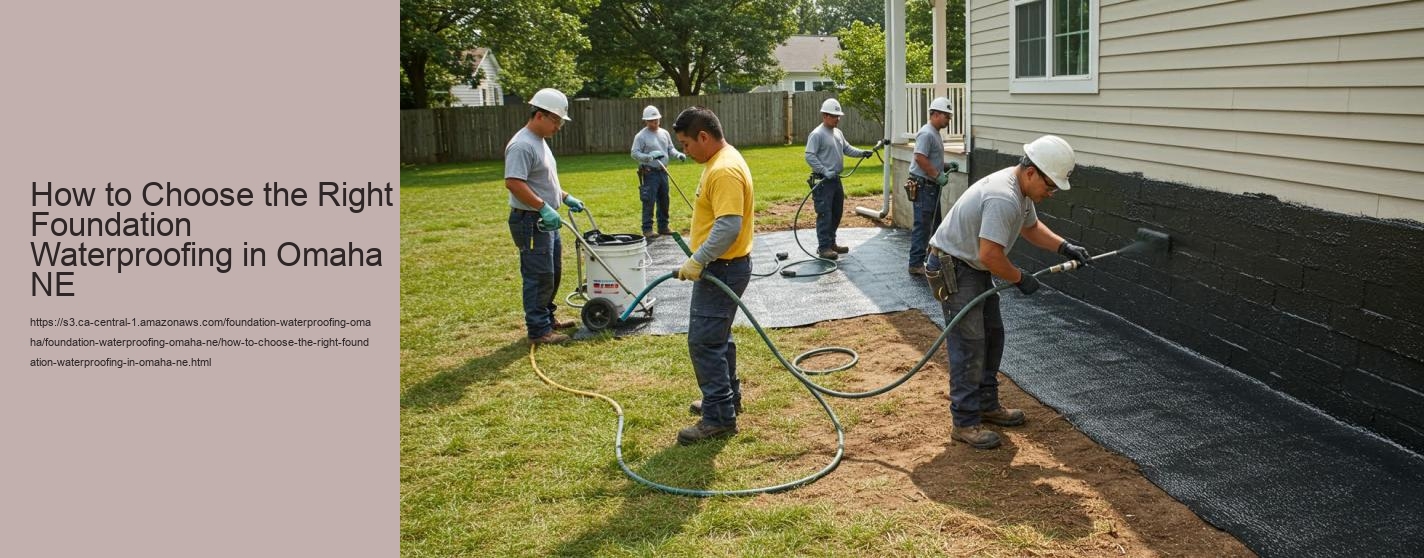 How to Choose the Right Foundation Waterproofing in Omaha NE
