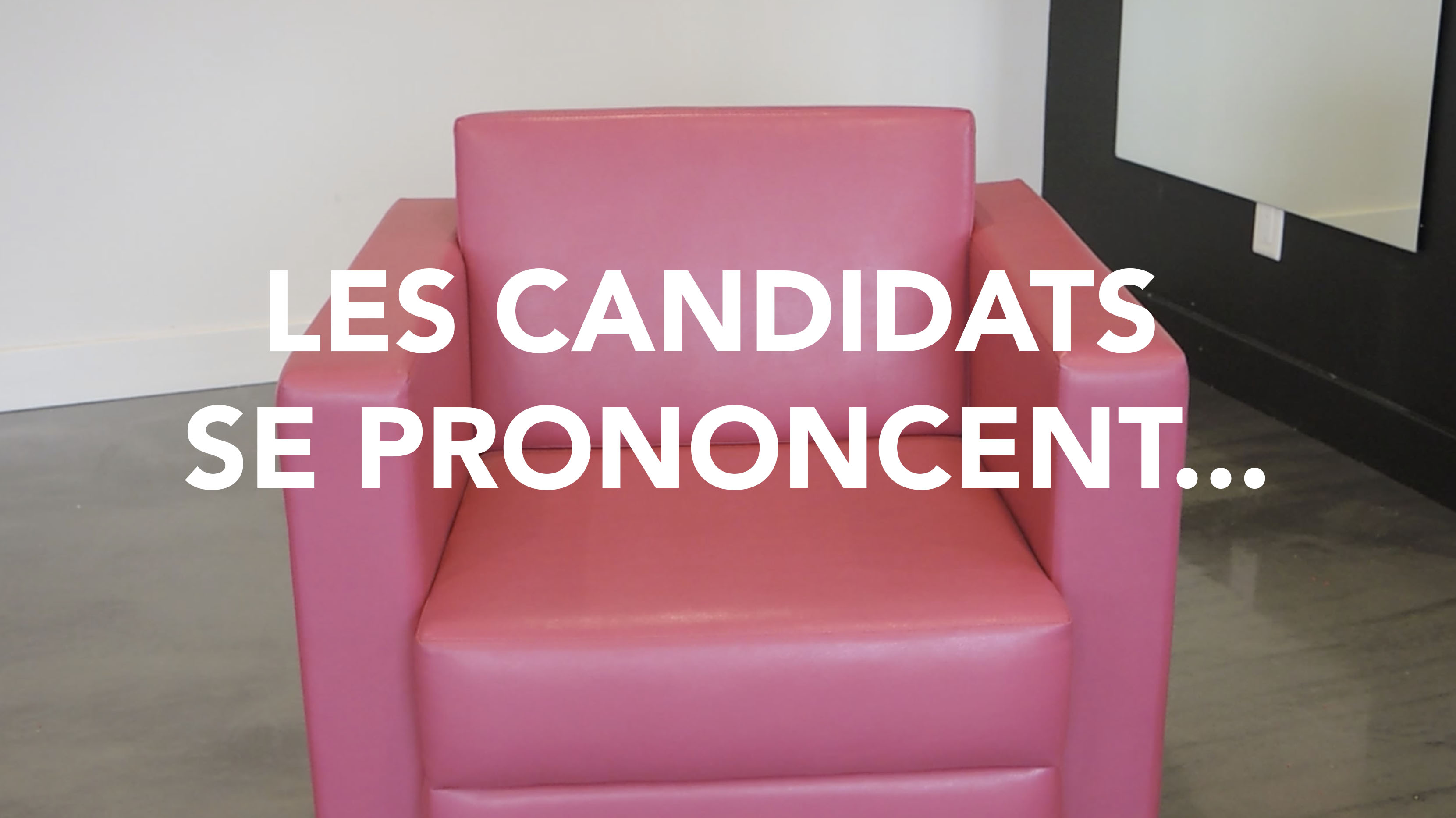 En vidéo : les candidats se prononcent… sur leur candidature