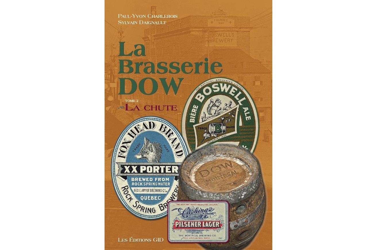 Des auteurs de la région écrivent un deuxième livre sur la Brasserie Dow