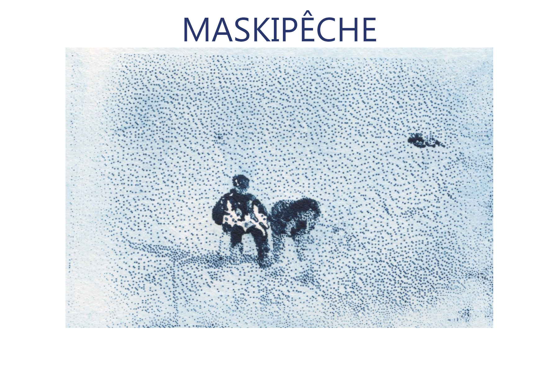 Maskipêche : un hommage personnel à la nordicité