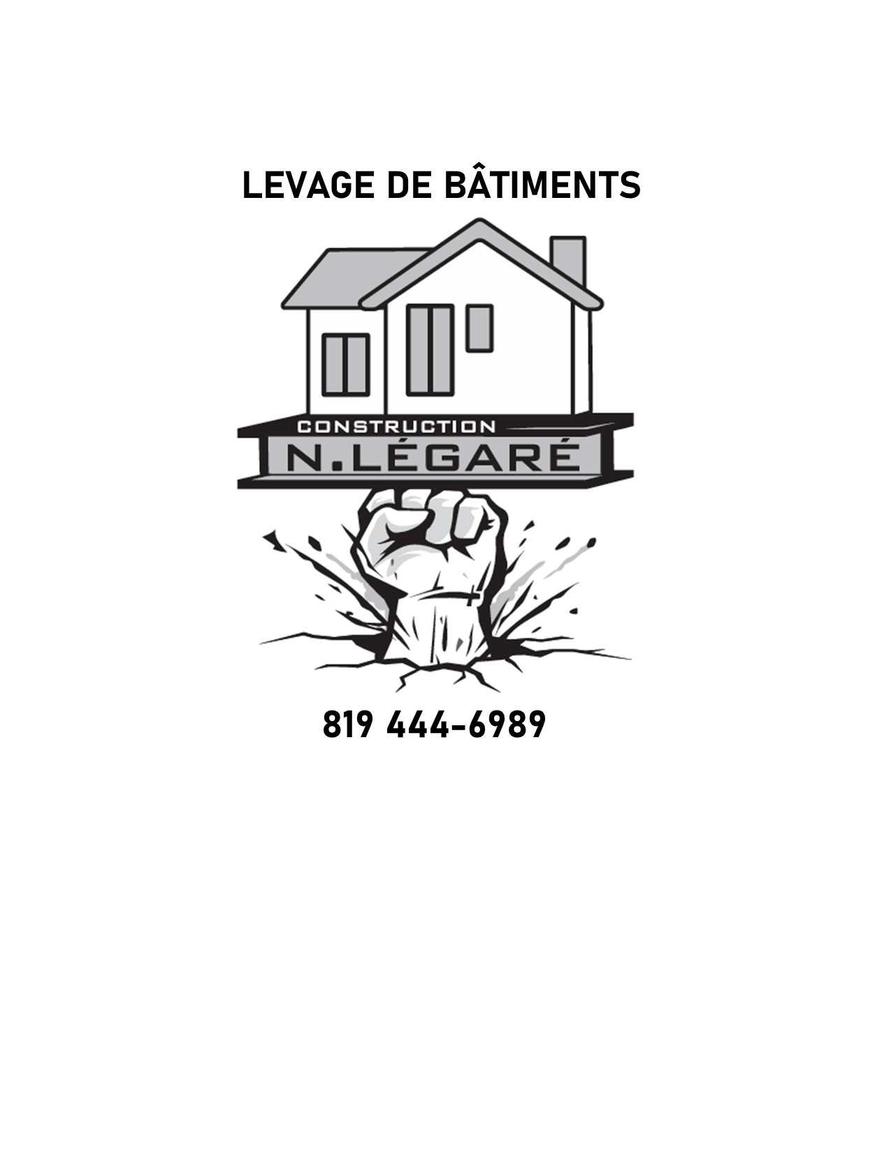 Levage de Bâtiments Construction N. Légaré