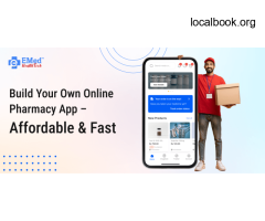 Build Your Own Online Pharmacy App – Affordable & Fast