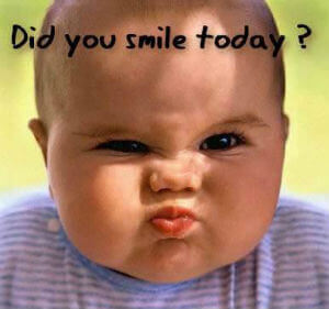 did you smile