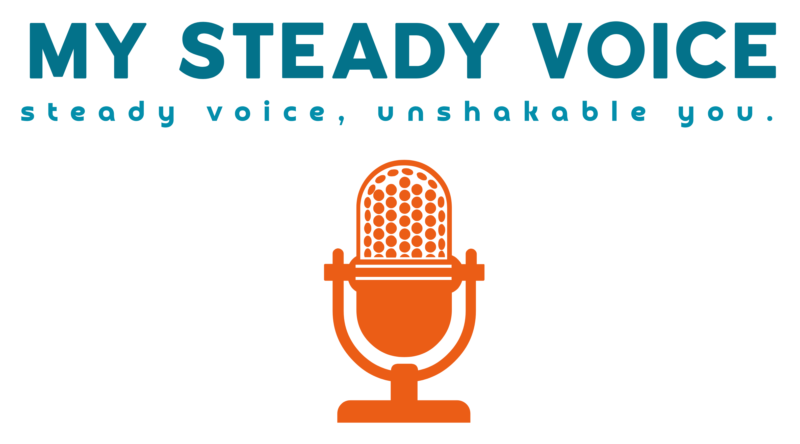 logo of my steady voice 
steady voice, unshakable you