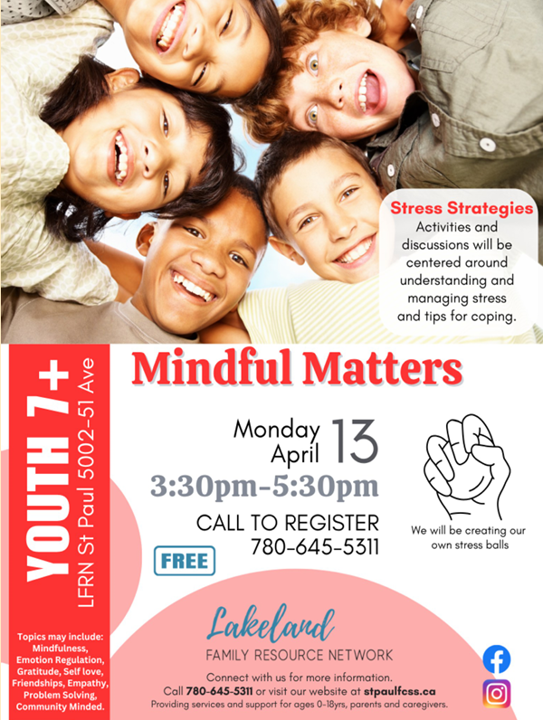 Lakeland Family Resource Network event poster for Mindful Mattes in St. Paul, Alberta, on April 13, 2026