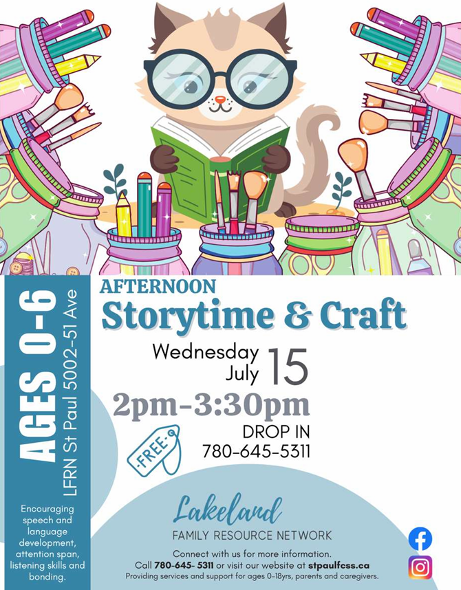 Lakeland Family Resource Network event poster for Storytime & Craft in St. Paul, Alberta, on July 15, 2026