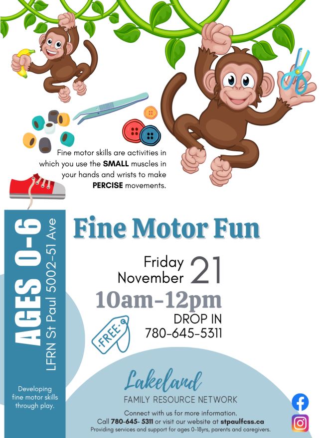 Lakeland Family Resource Network event poster for Fine Motor Fun in St. Paul, Alberta, on November 21, 2025