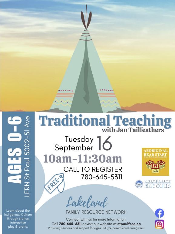 Lakeland Family Resource Network event poster for Traditional Teachings in St. Paul, Alberta, on September 16, 2025