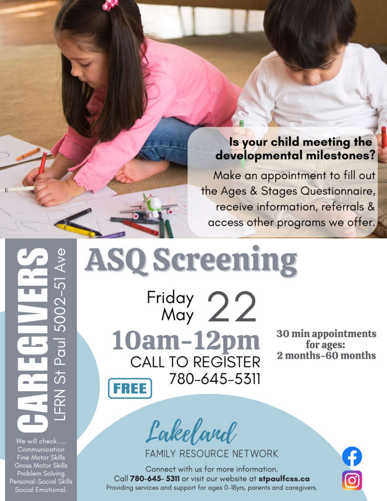Lakeland Family Resource Network event poster for ASQ Screening in St. Paul, Alberta, on May 22, 2026