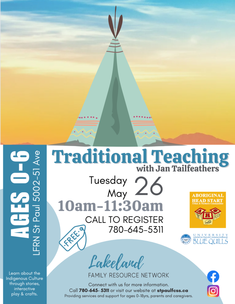 Lakeland Family Resource Network event poster for Traditional Teachings on May 26, 2026, in St. Paul, Alberta
