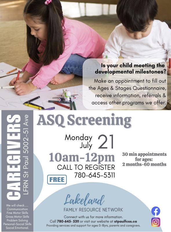 Lakeland Family Resource Network event poster for ASQ Screening in St. Paul, Alberta, on July 21, 2025