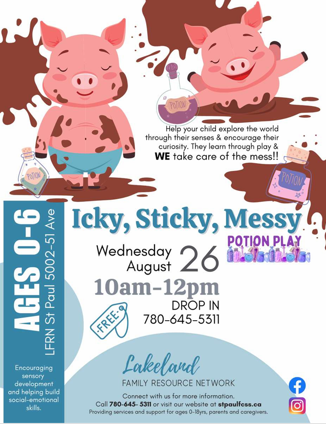 Lakeland Family Resource Network event poster for Icky Stick Messy on August 26, 2026, in St. Paul, Alberta