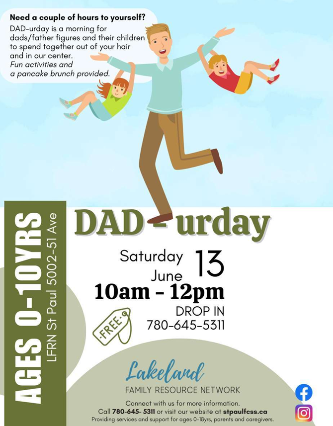 Lakeland Family Resource Network event poster for Dadurday on June 13, 2026, in St. Paul, Alberta