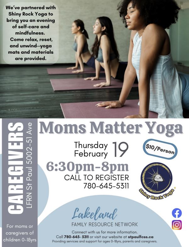 Lakeland Family Resource Network event poster for Moms Matter on February 19, 2026, in St. Paul, Alberta