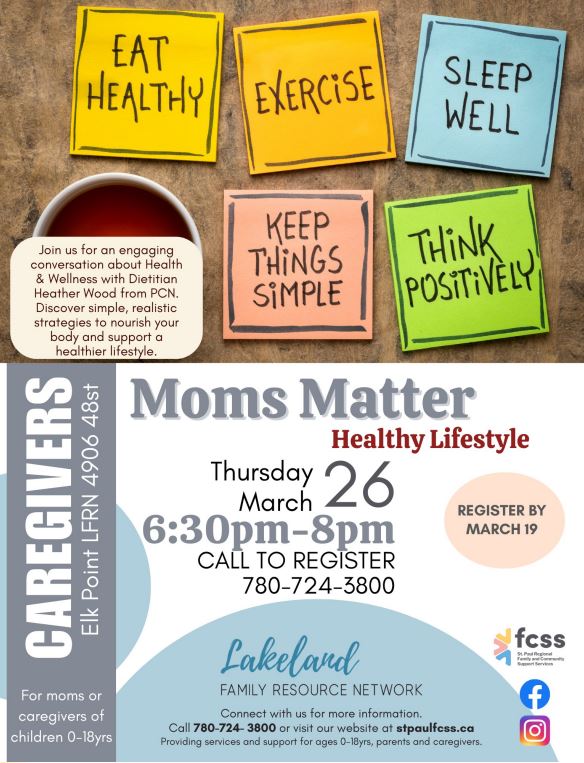 Lakeland Family Resource Network event poster for Moms Matter in Elk Point, Alberta, on March 26, 2026