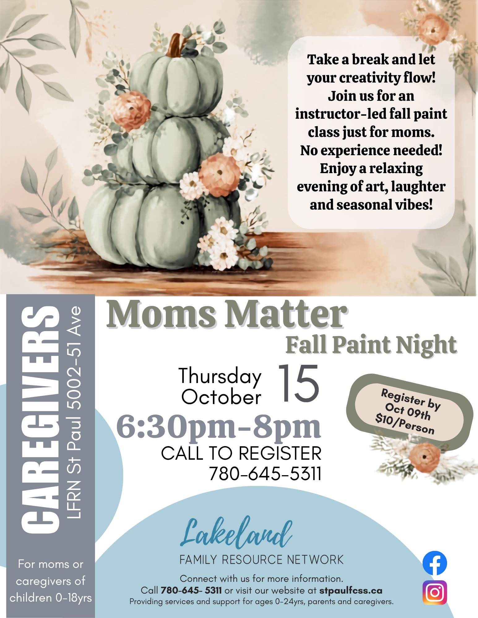 Lakeland Family Resource Network event poster for Moms Matter in St, Paul, Alberta, on October 15, 2026
