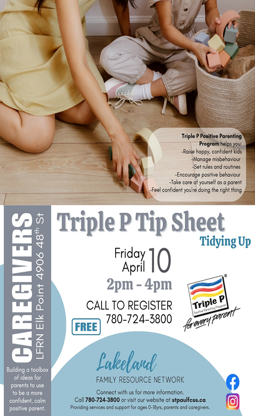 Lakeland Family Resource Network event poster for Triple P Tip Sheet in Elk Point, Alberta, on April 10, 2026