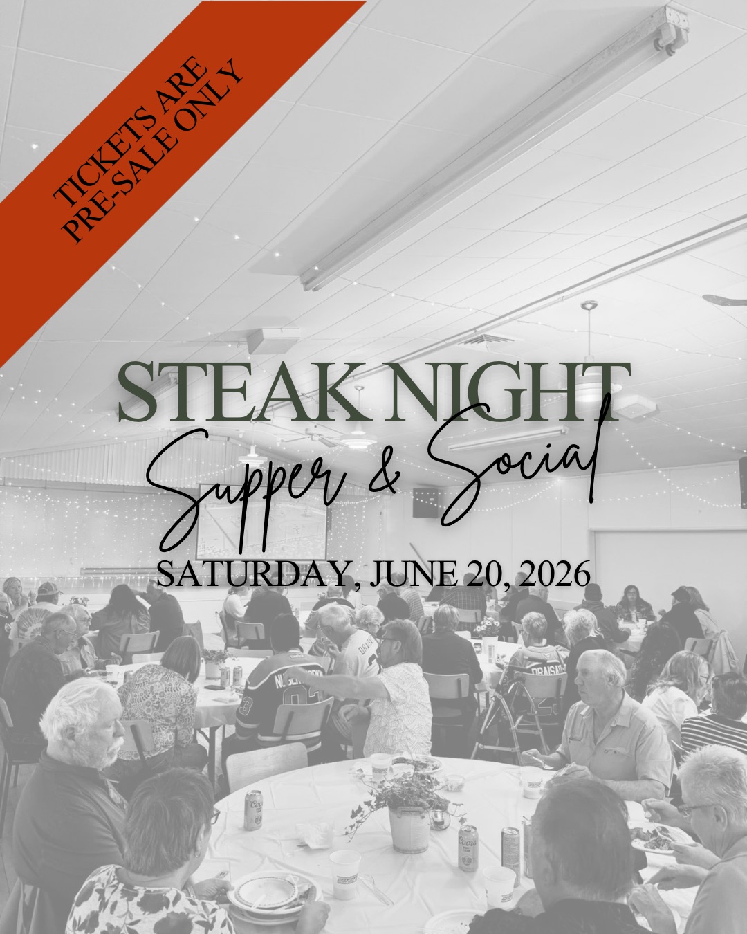 Heinsburg Community Club's save the date poster for the annual Steak Night Supper & Social on June 20, 2026