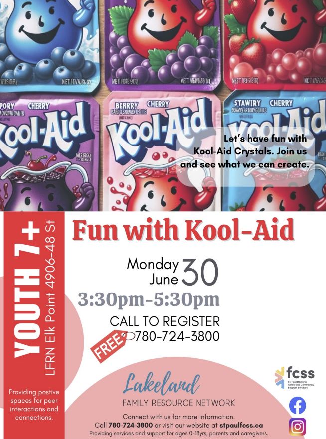 Lakeland Family Resource Network event poster for Fun with Kool-Aid in Elk Point, Alberta, on June 30, 2025