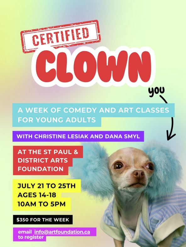 St. Paul & District Arts Foundation event poster for Certified Clown comedy and art camp registration for July 2025