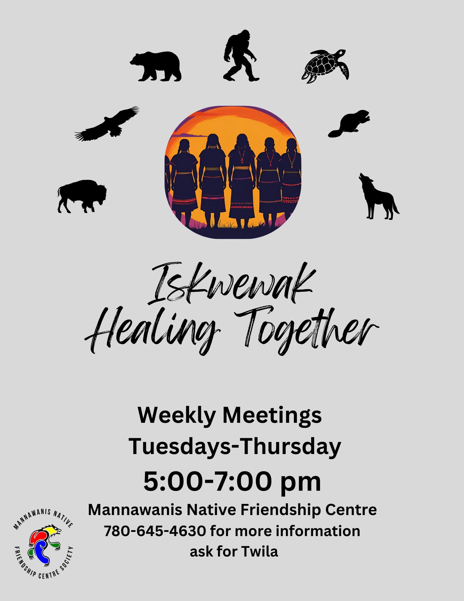 Mannawanis Native Friendship Centre event poster for Iskwewak Healing Together (Women’s Circle), weekly on Tuesdays, in St. Paul, Alberta