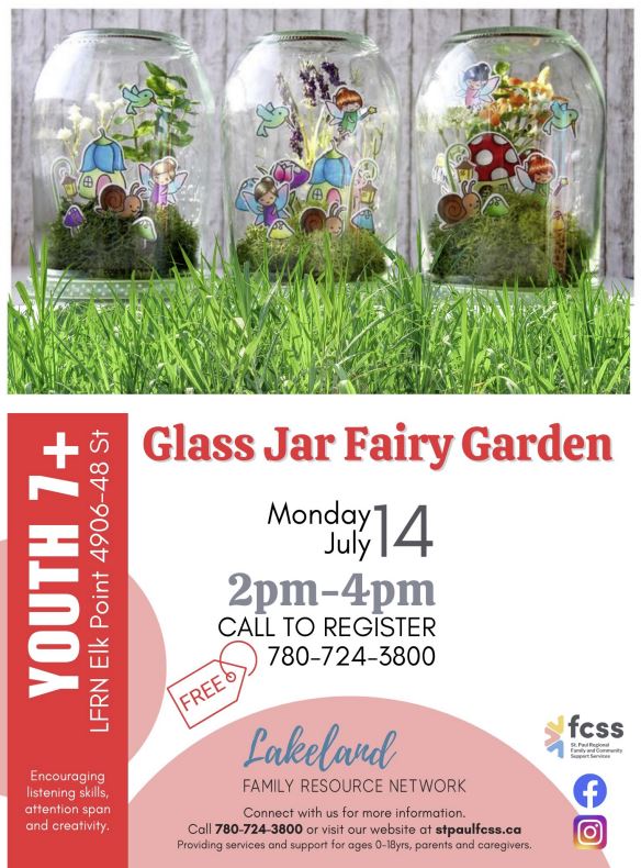 Lakeland Family Resource Network event poster for Glass Jar Fairy Garden in Elk Point, Alberta, on July 14, 2025