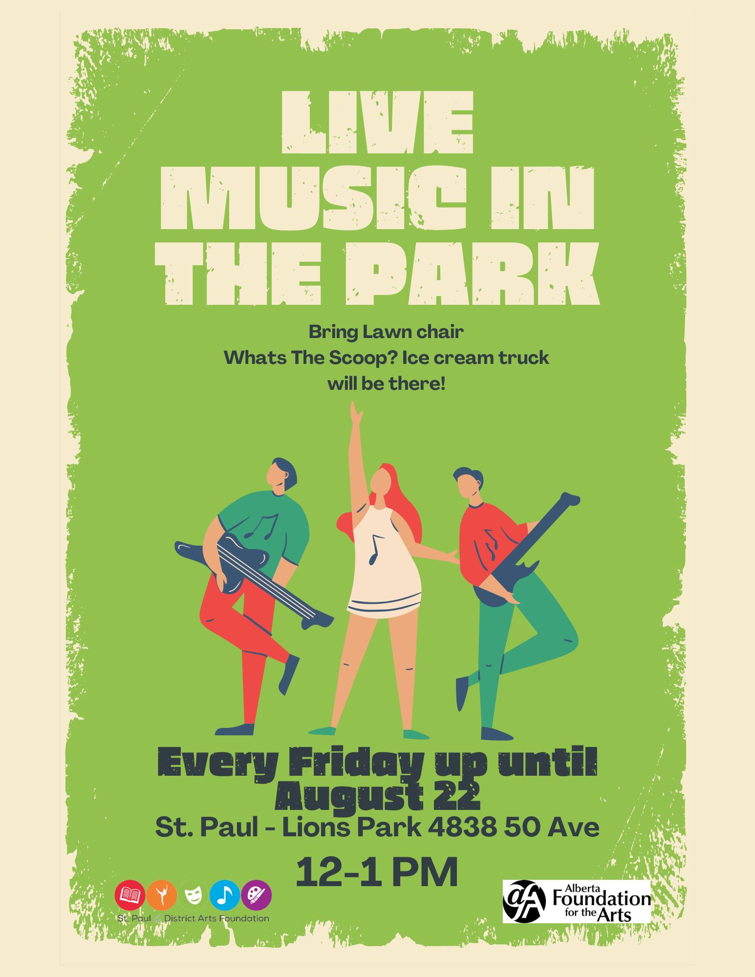 St. Paul & District Arts Foundation event poster for Live Music in the Park, every Friday at Lions Park until August 22, 2025
