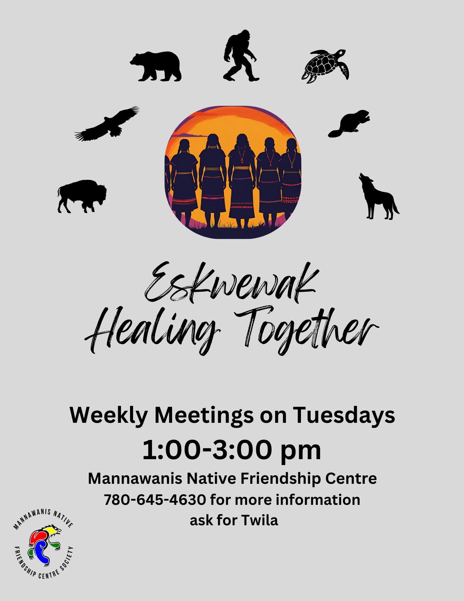 Mannawanis Native Friendship Centre event poster for Eskwewak Healing Together (Women’s Circle), weekly on Tuesdays, in St. Paul, Alberta