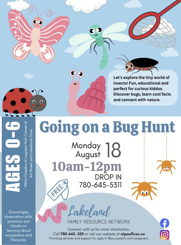 Lakeland Family Resource Network event poster for Going on a Bug Hunt, in St. Paul, Alberta, on August 18, 2025