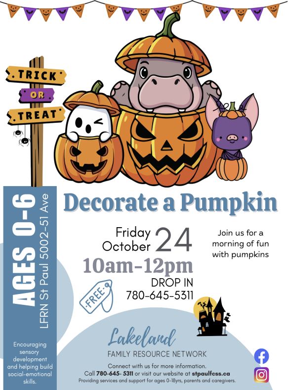 LFRN-Events-Decorate a Pumpkin 20251024 Lakeland Family Resource Network event poster for Decorate a Pumpkin in St. Paul, Alberta, on October 24, 2025