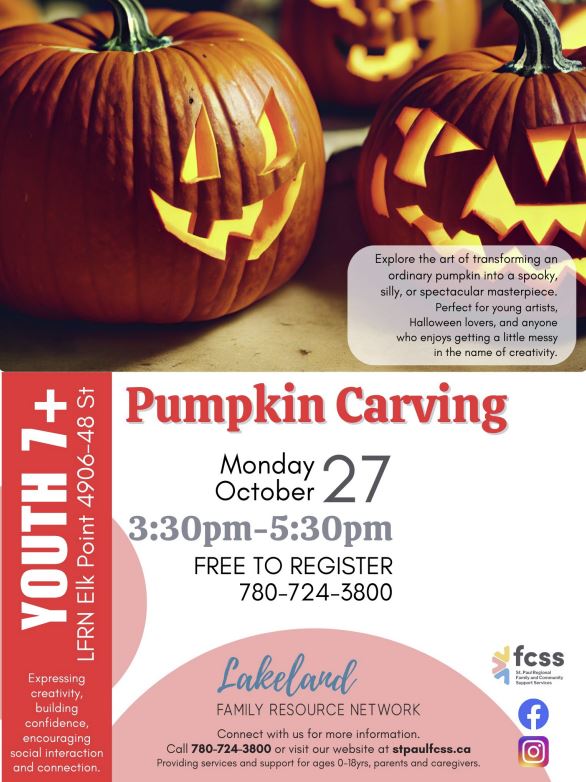 LFRN-Events-Pumpkin Carving 20251027. Lakeland Family Resource Network event poster for Pumpkin Carving in Elk Point, Alberta, on October 27, 2025