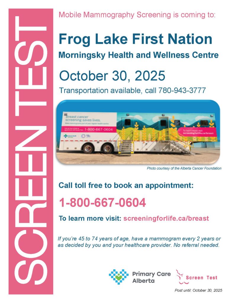 Primary Care Alberta event poster for the Screen Test Mobile Mammography Clinic on October 30, 2025, in Frog Lake First Nation on Treaty 6 Land in Alberta