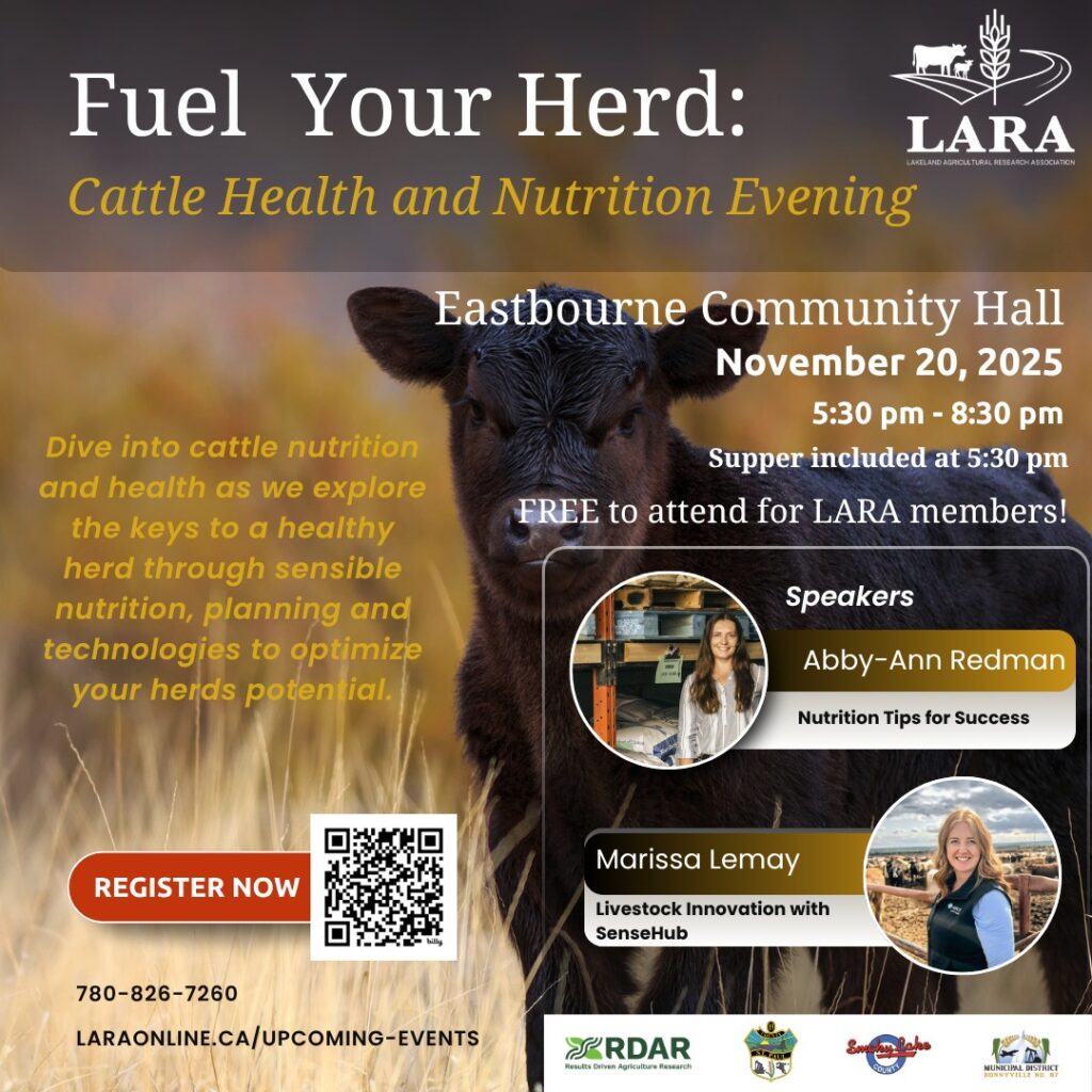 Lakeland Agricultural Research Association event poster for Fuel Your Herd on November 20, 2025, open to producers in the MD of Bonnyville, County of St. Paul, and Smoky Lake County